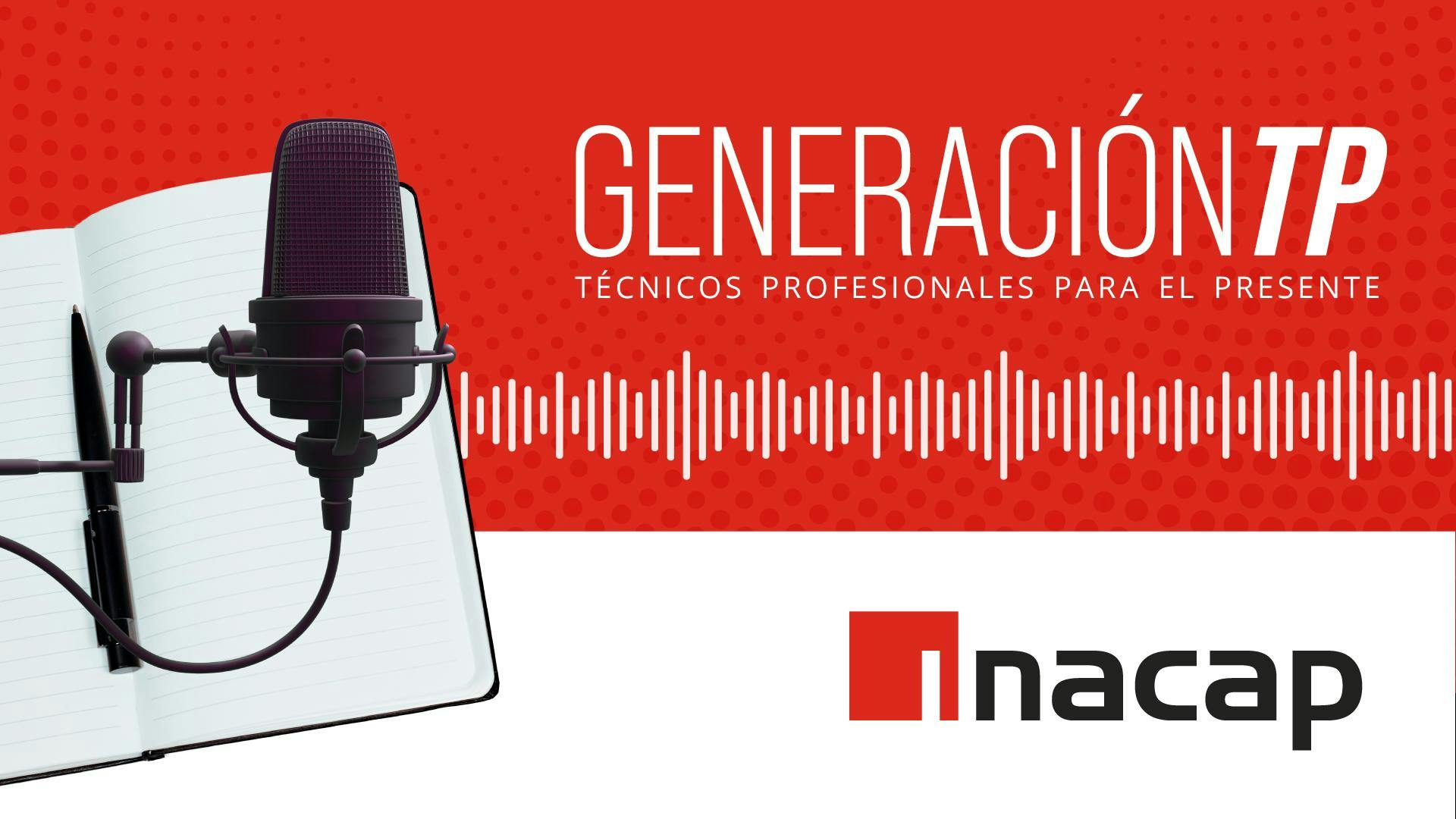 GENERACIÓN TP: Técnicos Profesionales para el presente.