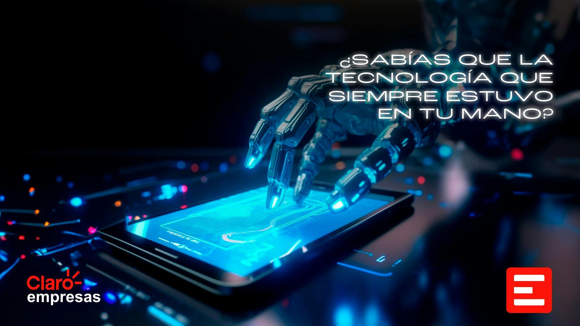 Inteligencia Artificial en los smartphones: Tecnología que siempre estuvo al alcance de nuestra mano