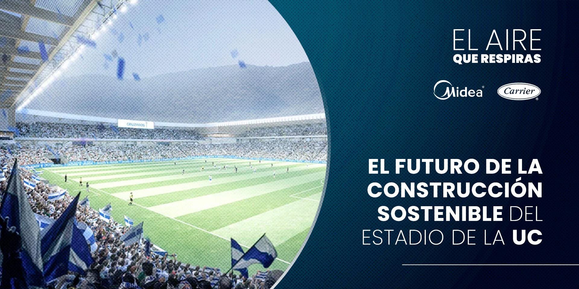 El futuro de la construcción sostenible del estadio de la Universidad Católica