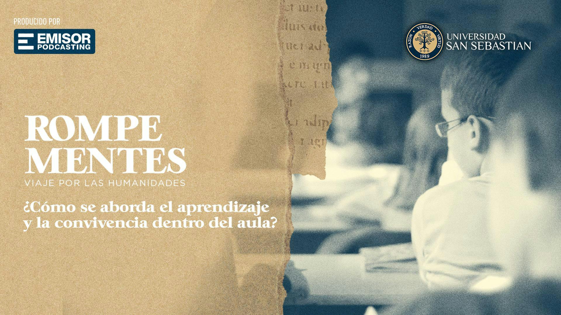 Rompe Mentes: ¿Cómo se aborda el aprendizaje y la convivencia dentro del aula?