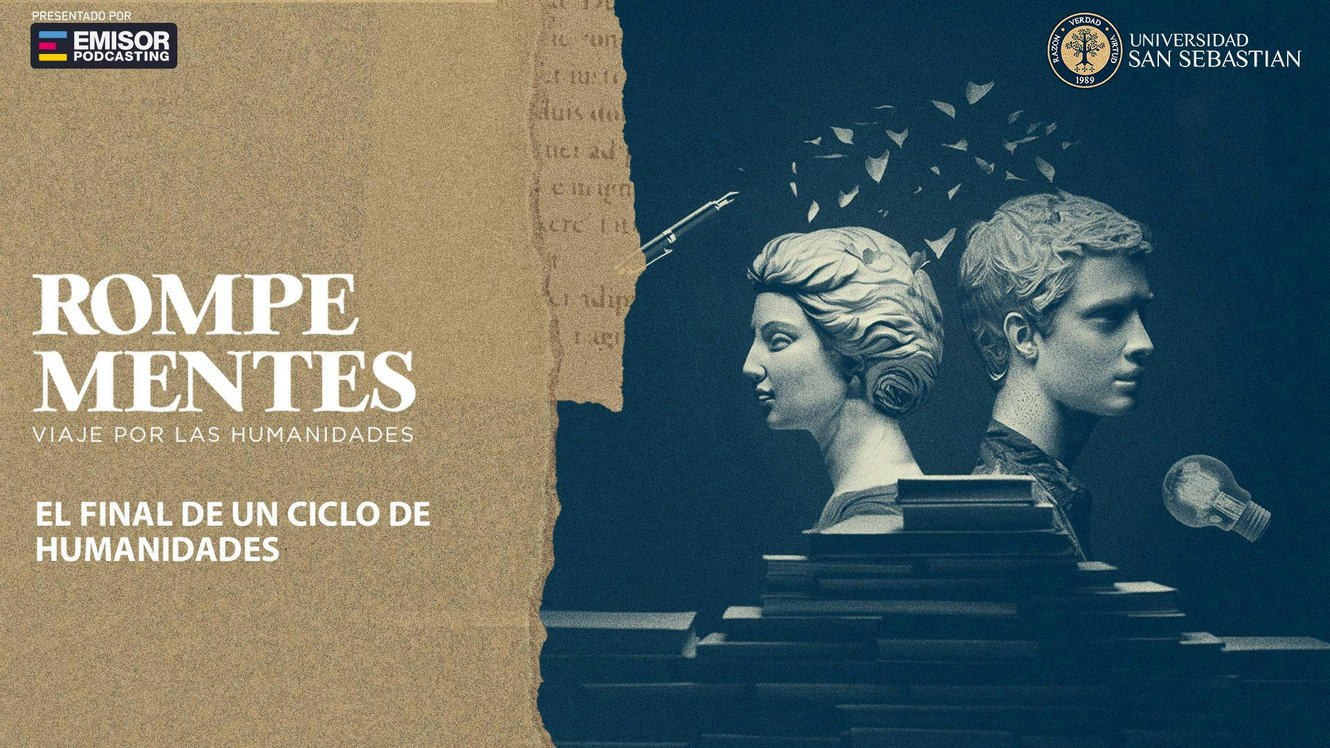 Rompe Mentes: El final de un ciclo de humanidades
