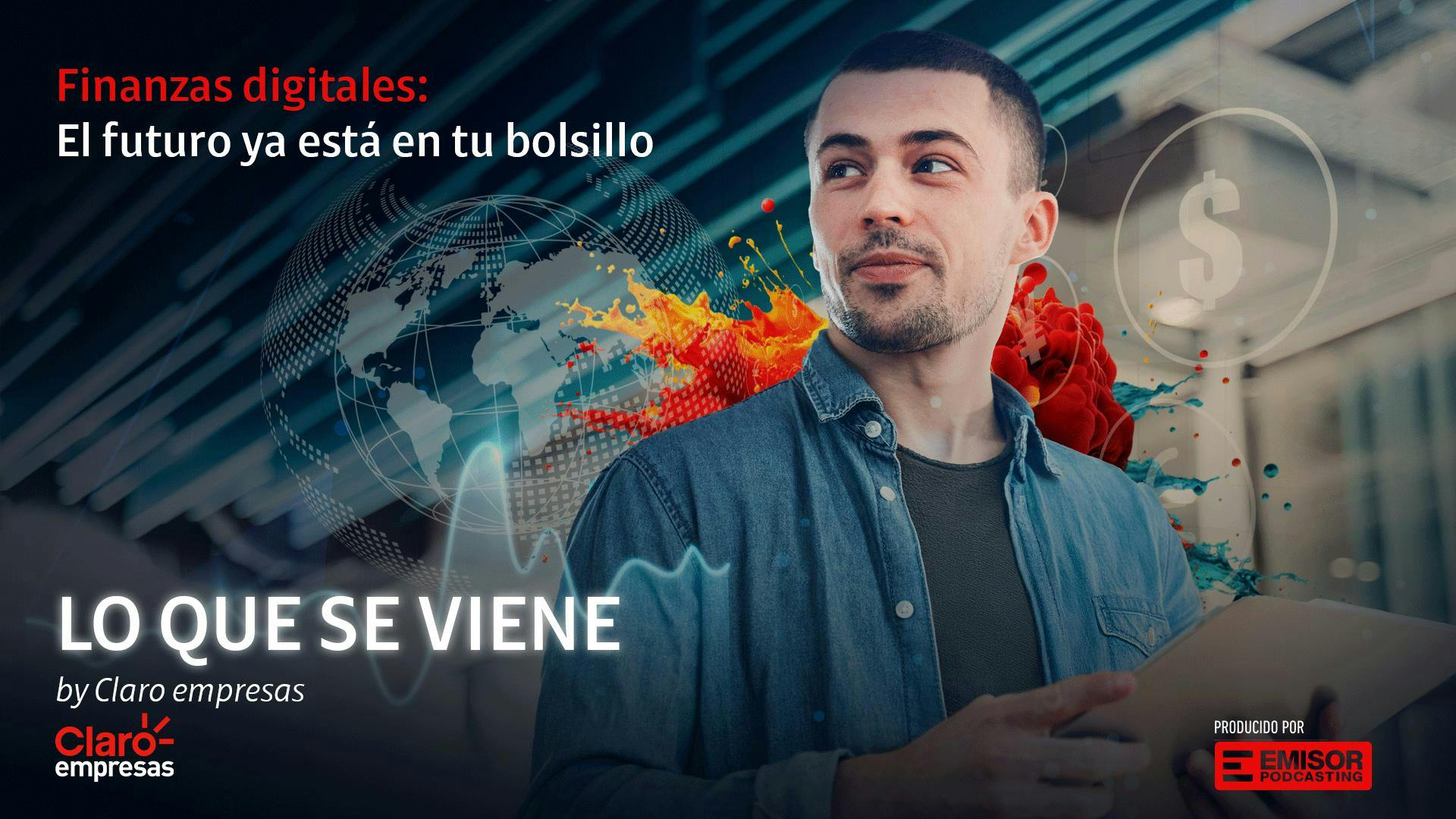 Finanzas digitales: el futuro ya está en tu bolsillo
