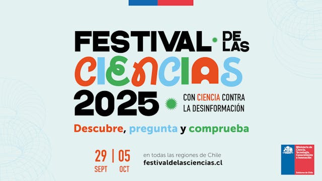 Festival de las Ciencias 2025: Con Ciencia contra la Desinformación