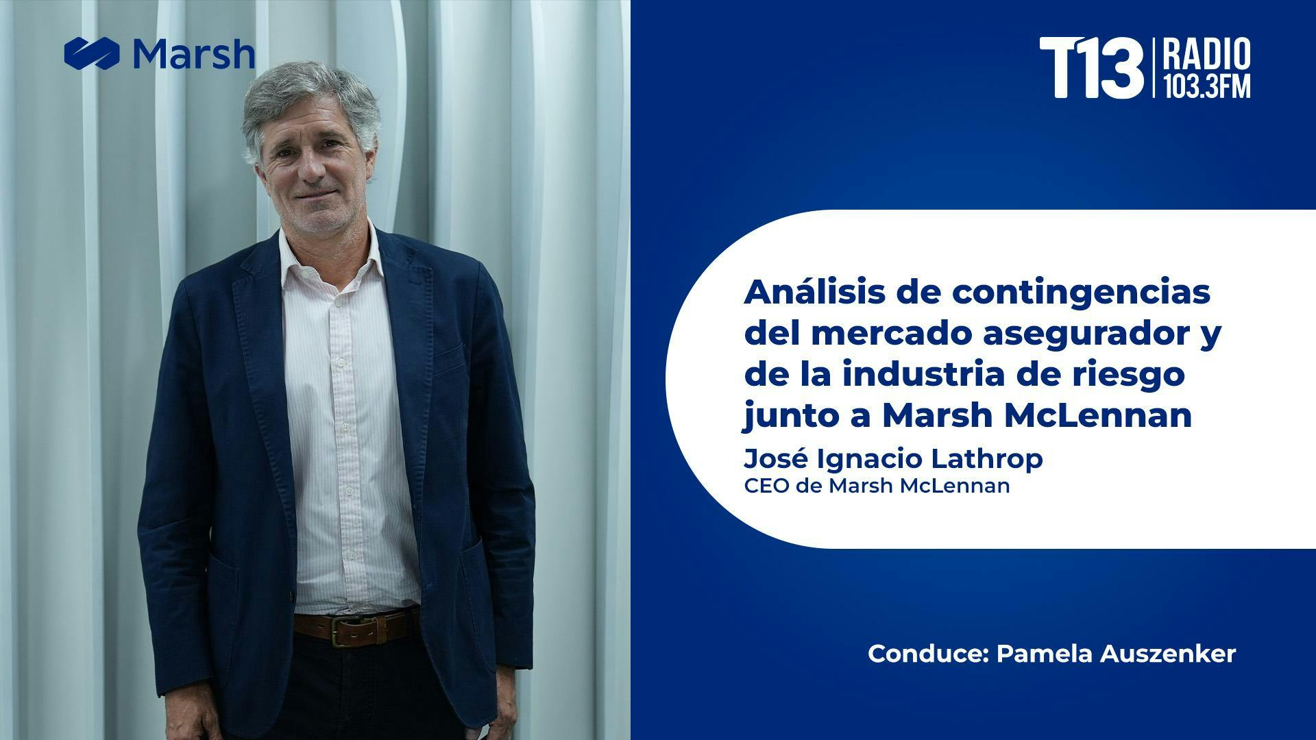 Análisis de contingencias del mercado asegurador y de la industria de riesgo junto a Marsh McLennan