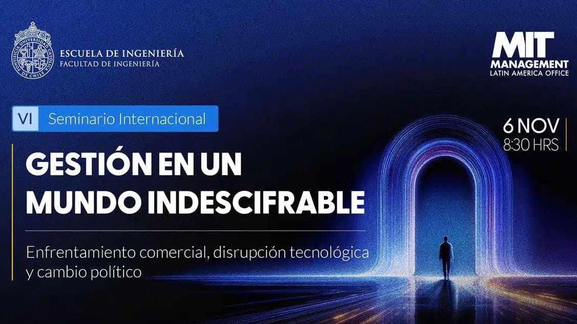En vivo: sigue aquí el VI Seminario Internacional: "Gestión en un Mundo Indescifrable"