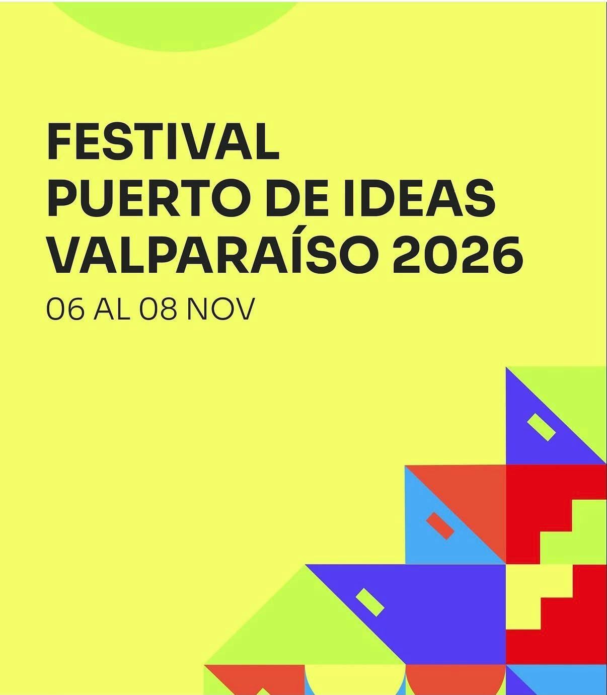 La magia de la música, la danza y el arte se reúnen en una nueva versión de Puerto de Ideas Valparaíso 2026