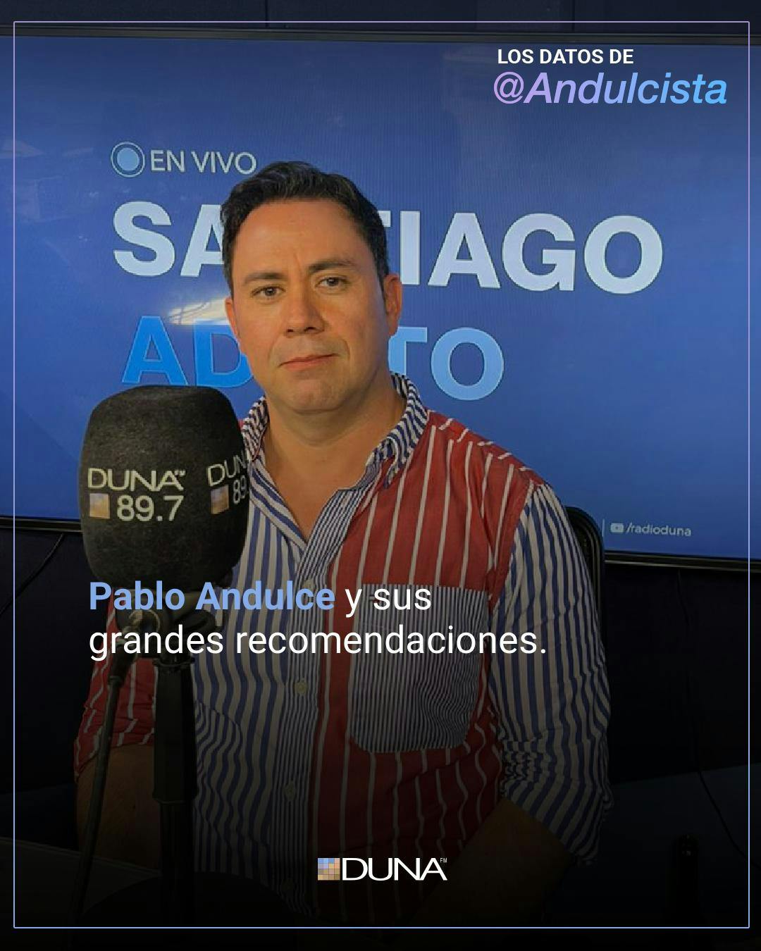 Pablo Andulce y sus grandes recomendaciones