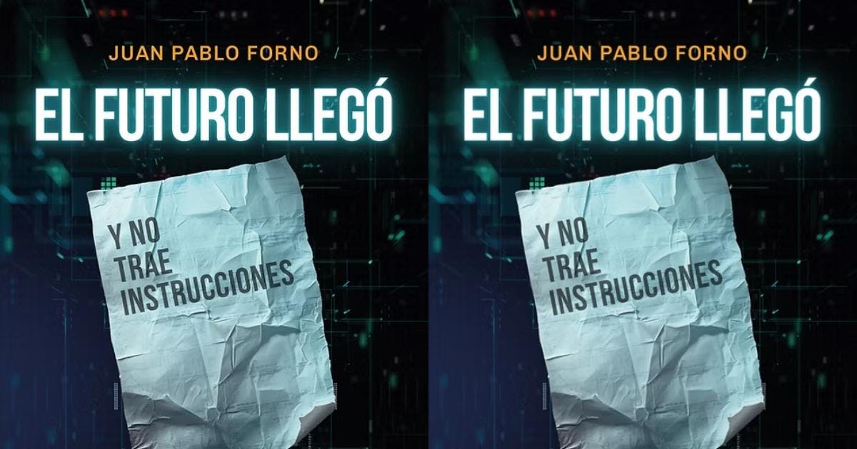 Juan Pablo Forno sobre la IA: "La complejidad de esto es aprender sin mapa (...) es imposible aprenderlo todo, porque a los seis meses vuelven a aparecer nuevas herramientas”