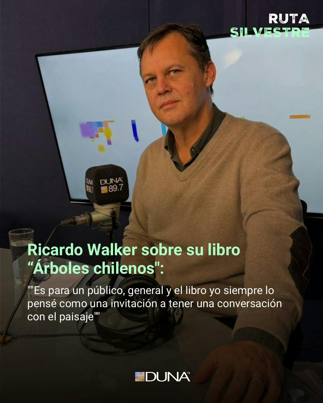 Ricardo Walker sobre su libro “Árboles chilenos": "Es para un público, general y el libro yo siempre lo pensé como una invitación a tener una conversación con el paisaje"