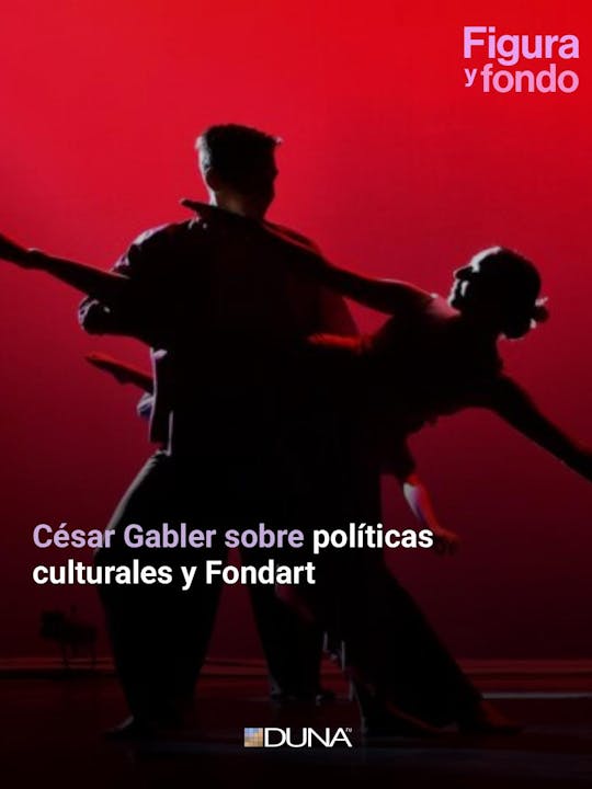 En Figura y Fondo César Gabler sobre las políticas culturales de Chile y el Fondo Nacional de Desarrollo Cultural y las Artes 2026