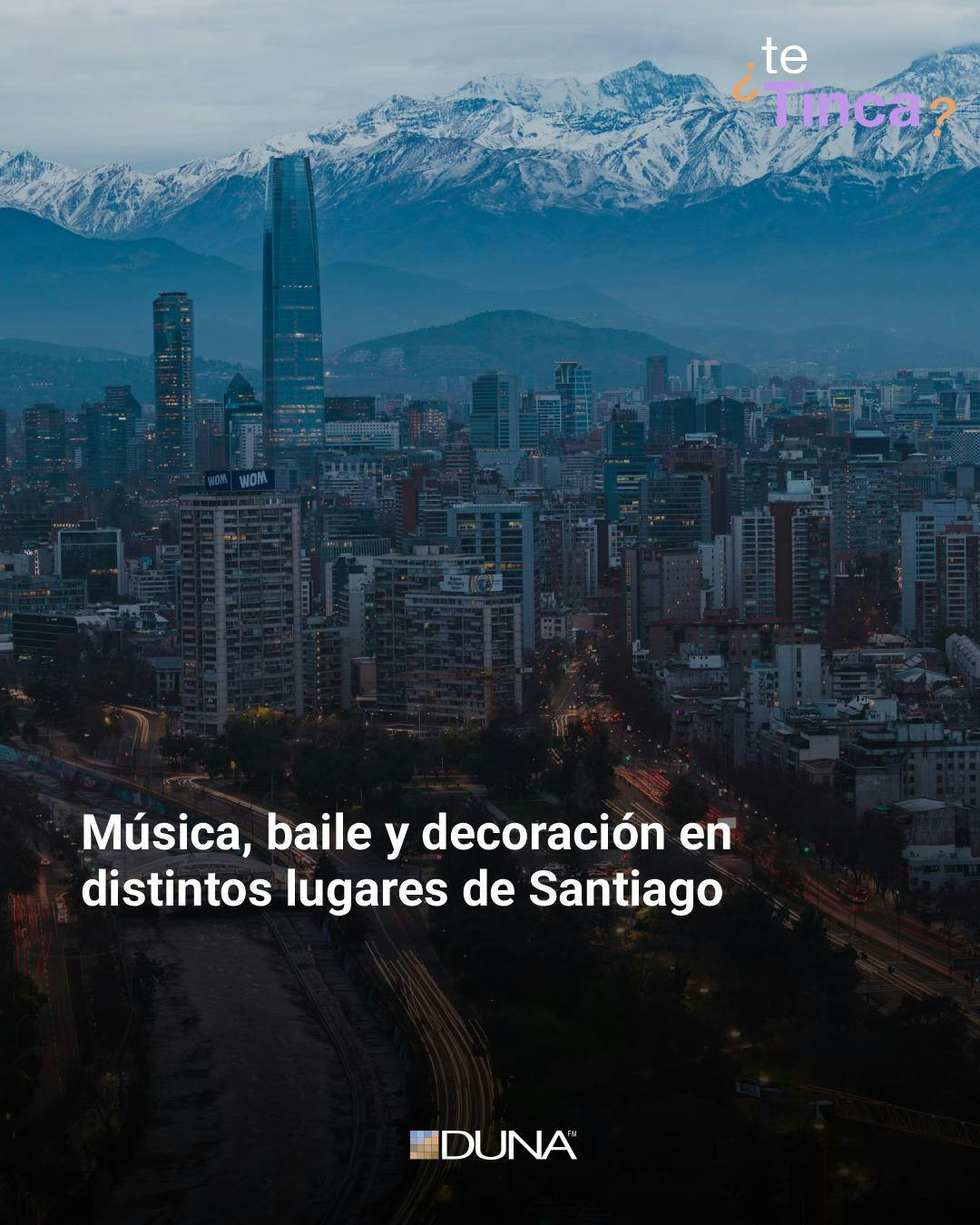 ¿Te tinca?: Música, baile y decoración en distintos lugares de Santiago