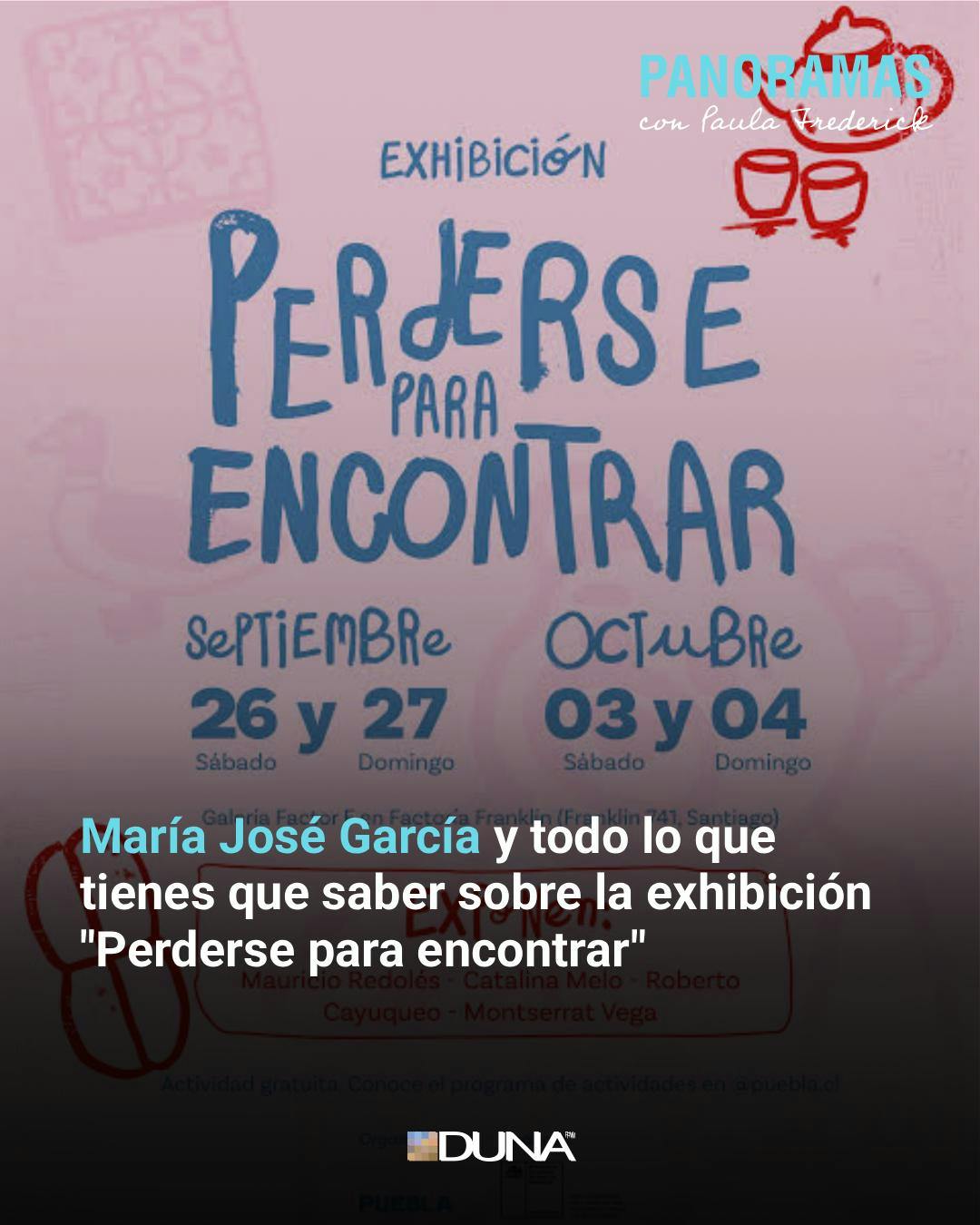 María José García y todo lo que tienes que saber sobre la exhibición "Perderse para encontrar"