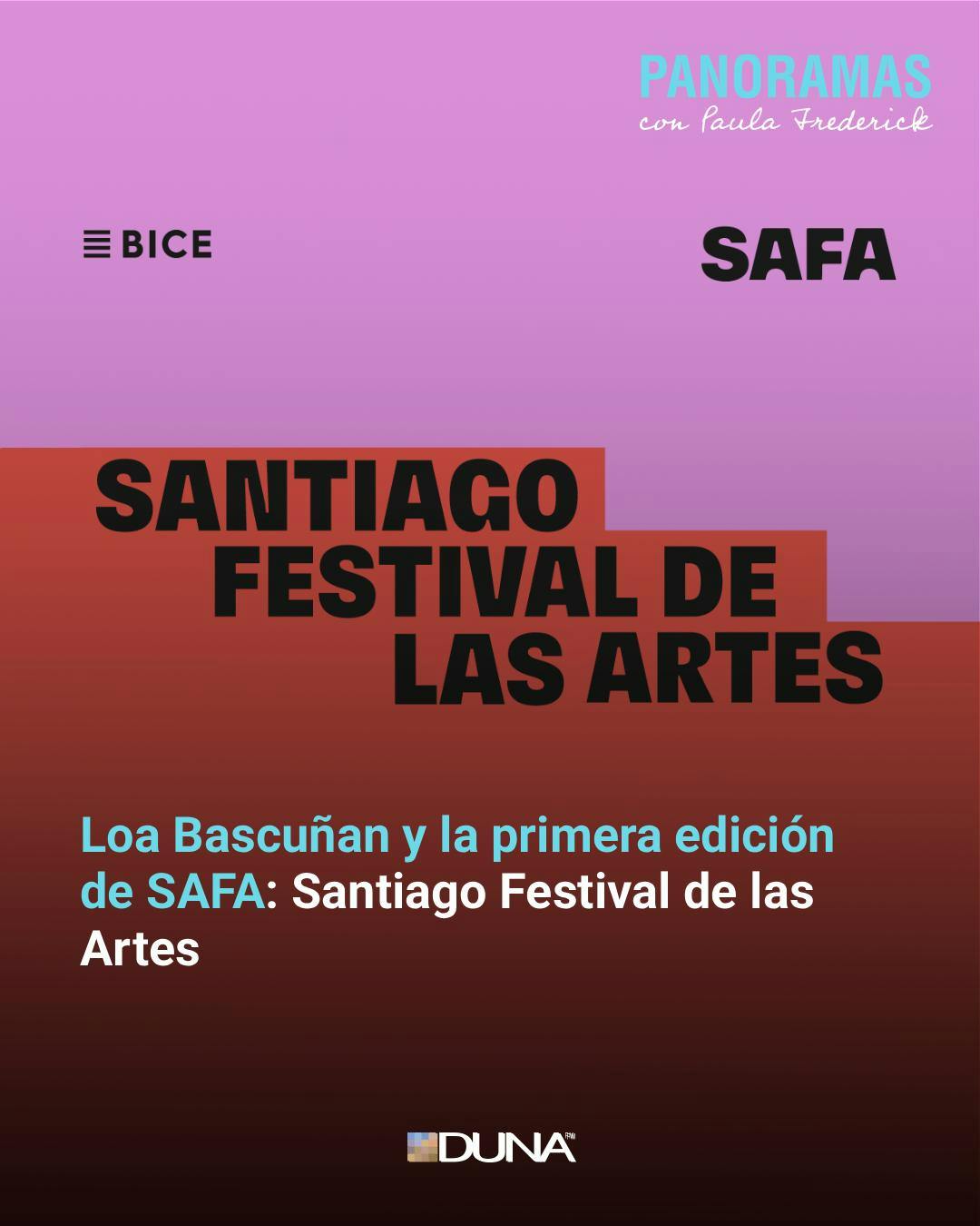 Loa Bascuñán y la primera edición de SAFA: Santiago Festival de las Artes