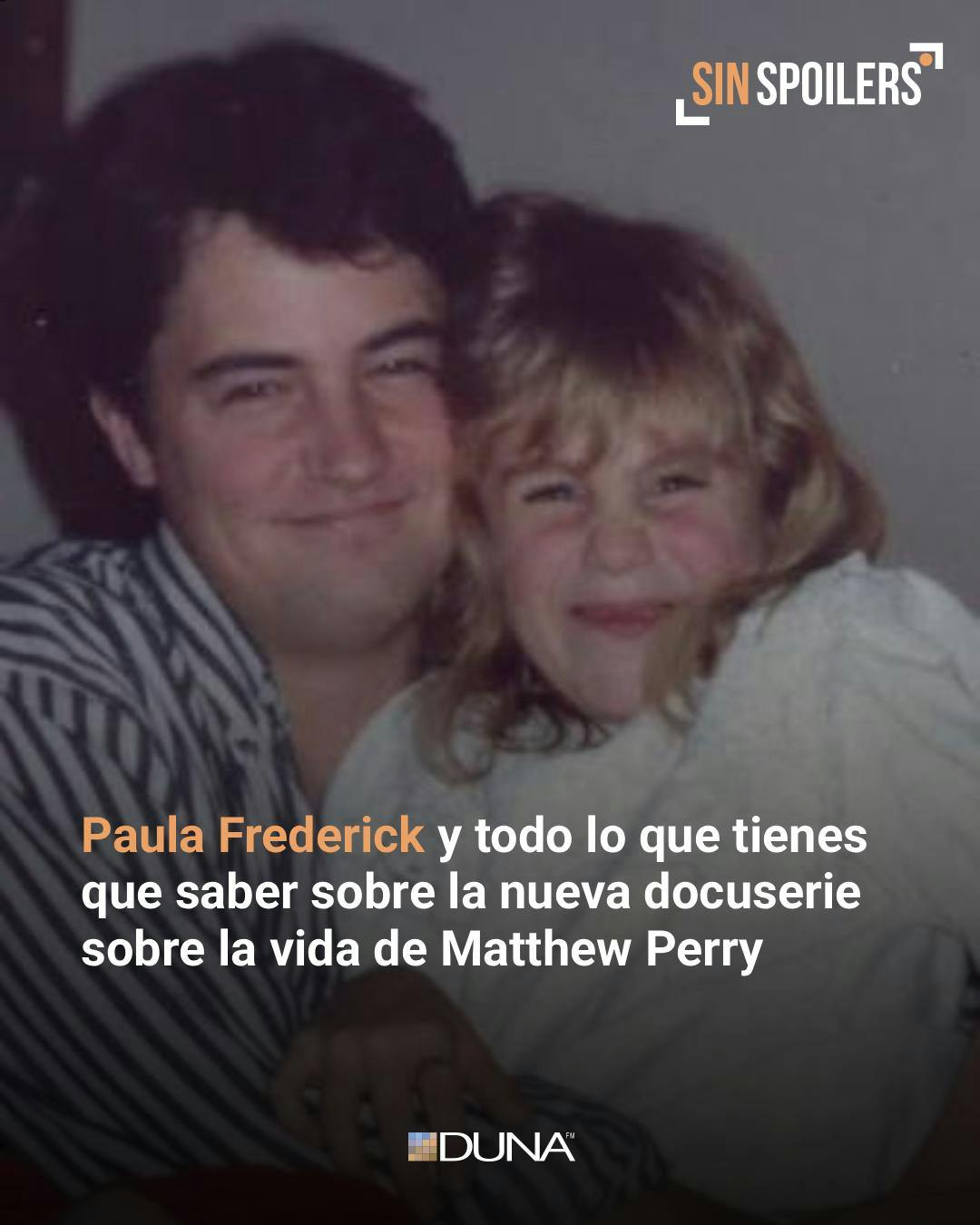 Paula Frederick y todo lo que tienes que saber sobre la nueva docuserie de Matthew Perry