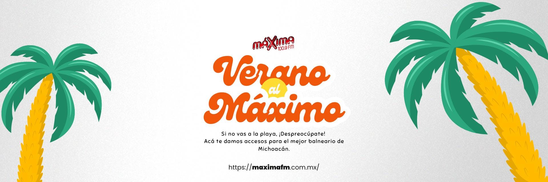 ¡Vive el verano al máximo con Máxima 100.9 FM!