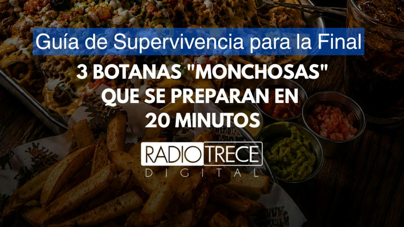 Guía de supervivencia para la Gran Final: Tres botanas 'monchosas' que preparas en el medio tiempo