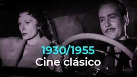 1930 ‣ 1955 Cine clásico