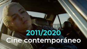 2011 ‣ 2020 Cine contemporáneo