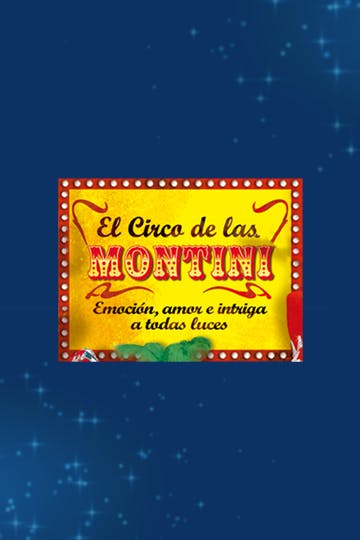 El circo de las Montini