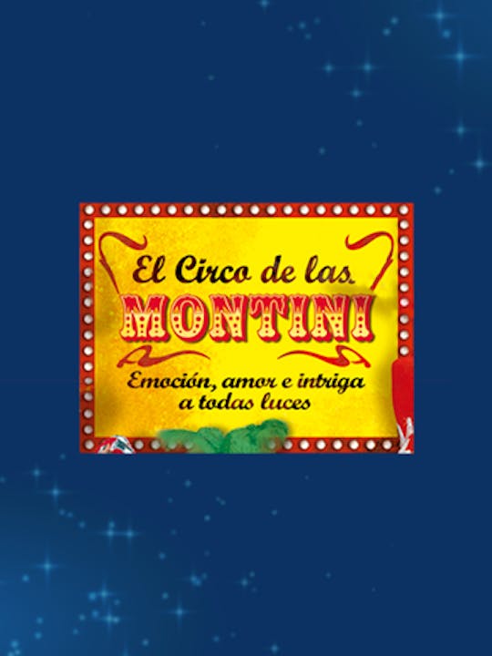El circo de las Montini