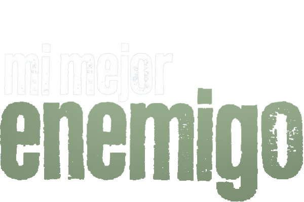 Mi mejor enemigo