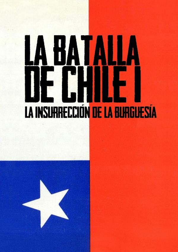 La Batalla de Chile, la lucha de un pueblo sin armas I