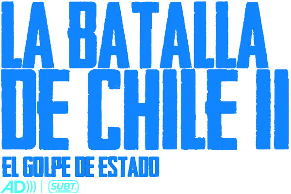 La Batalla de Chile, la lucha de un pueblo sin armas II