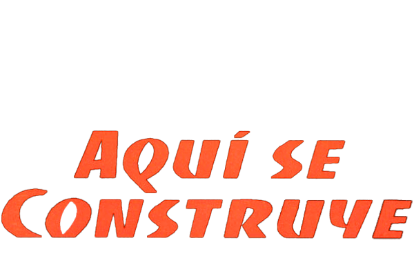 Aquí se construye