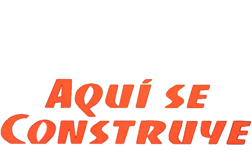 Aquí se construye