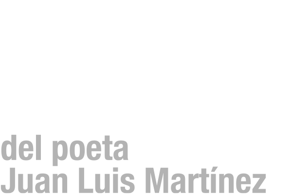 Se ales de ruta del poeta Juan Luis Mart nez Ondamedia