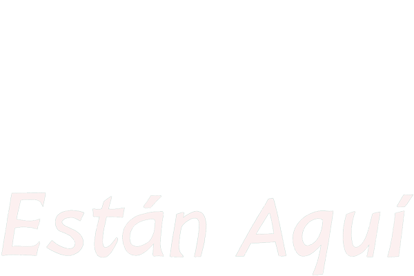 Están aquí
