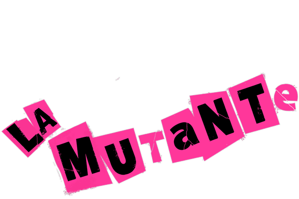 La mutante
