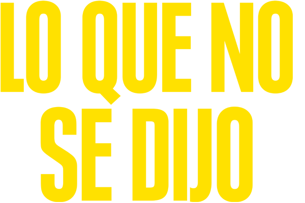 Lo que no se dijo