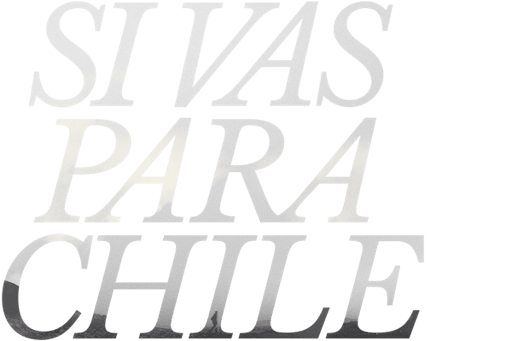 Si vas para Chile