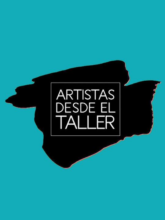 Artistas desde el Taller