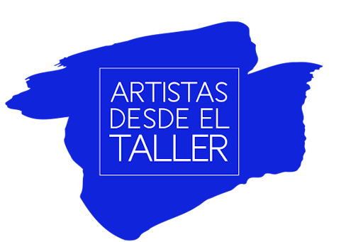 Artistas desde el Taller