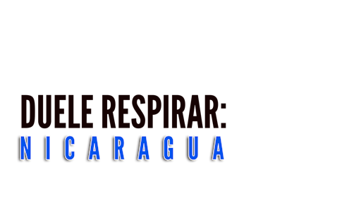 DocuFIA: Duele respirar, Nicaragua | FIA
