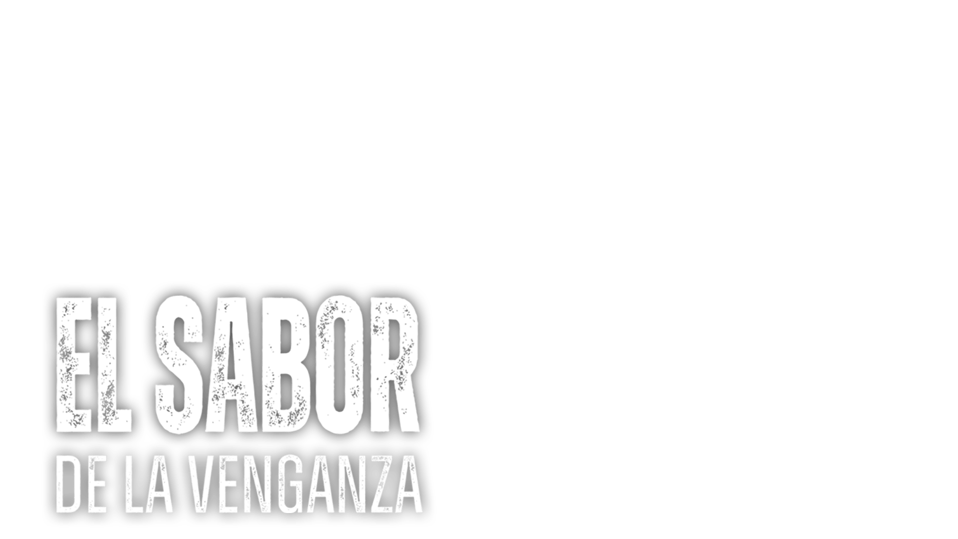 El Sabor De La Venganza