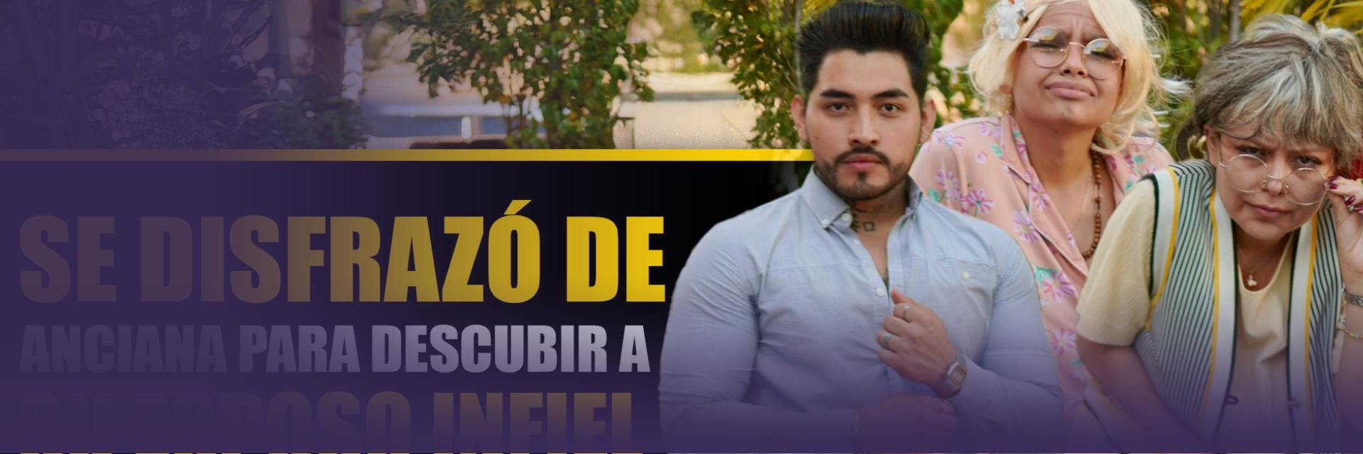 Se disfrazó de anciana para descubrir a su esposo infiel