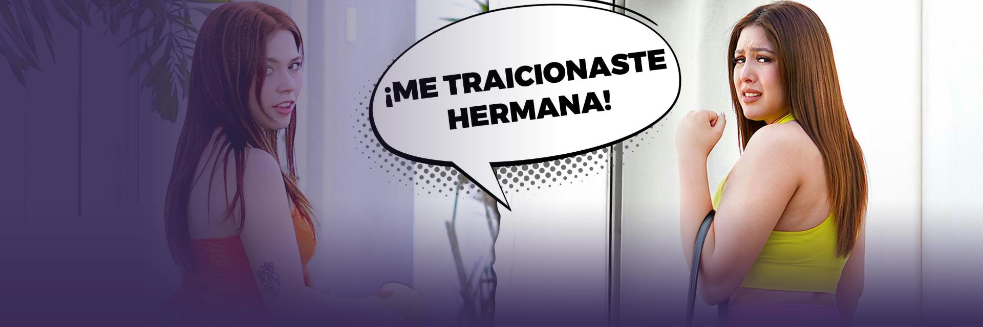 Confió en su hermana al meterla a su casa y así le pagó