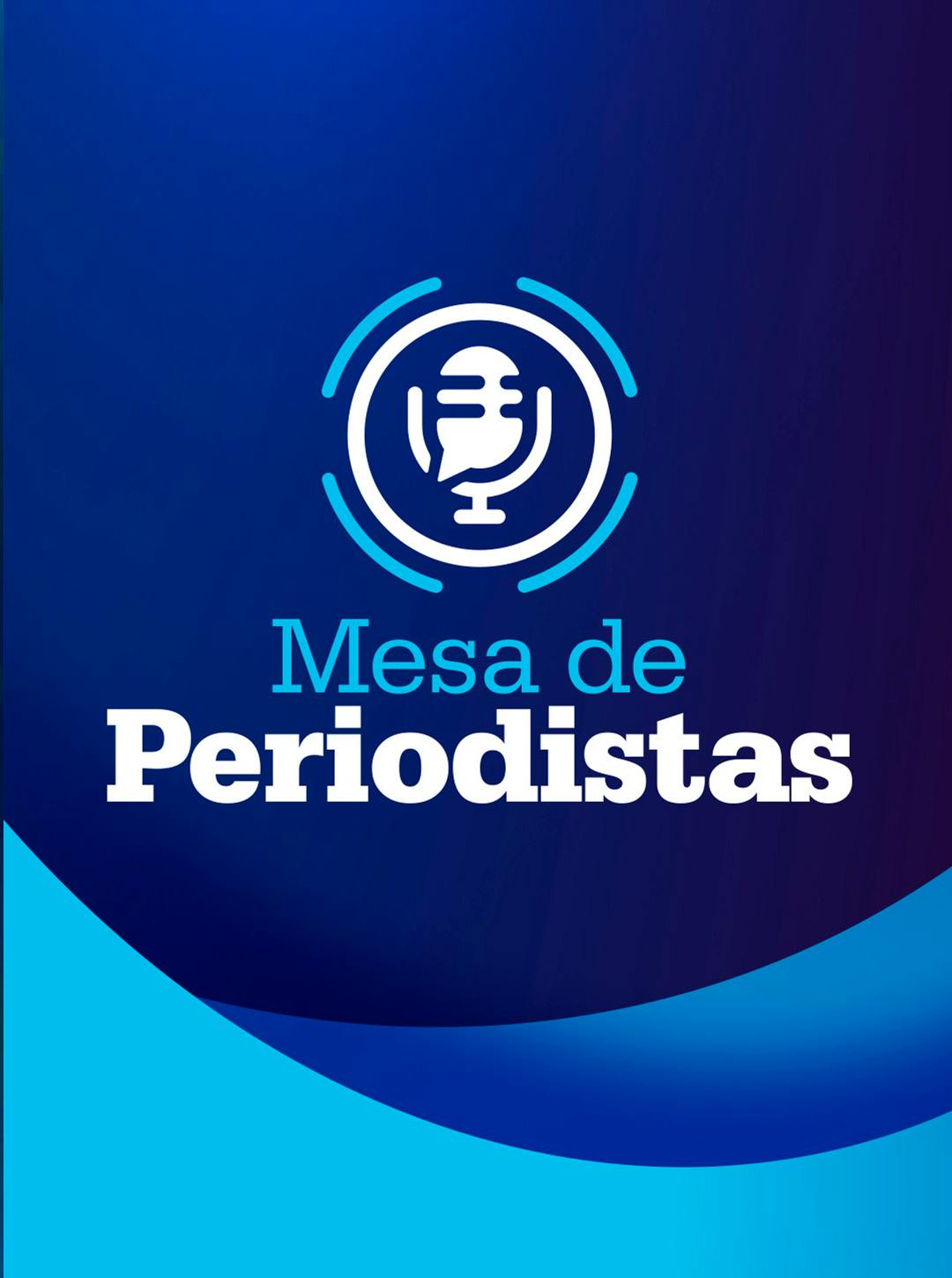 Mesa de Periodistas