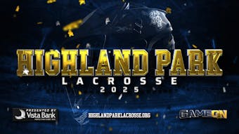 Highland Park LAX Varsity Gold 2025