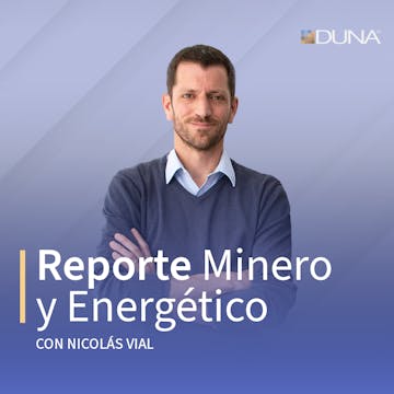 Reporte Minero y Energético