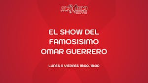 EL SHOW DEL FAMOSÍSIMO OMAR GUERRERO