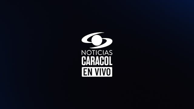 Noticias Caracol Primera Edición