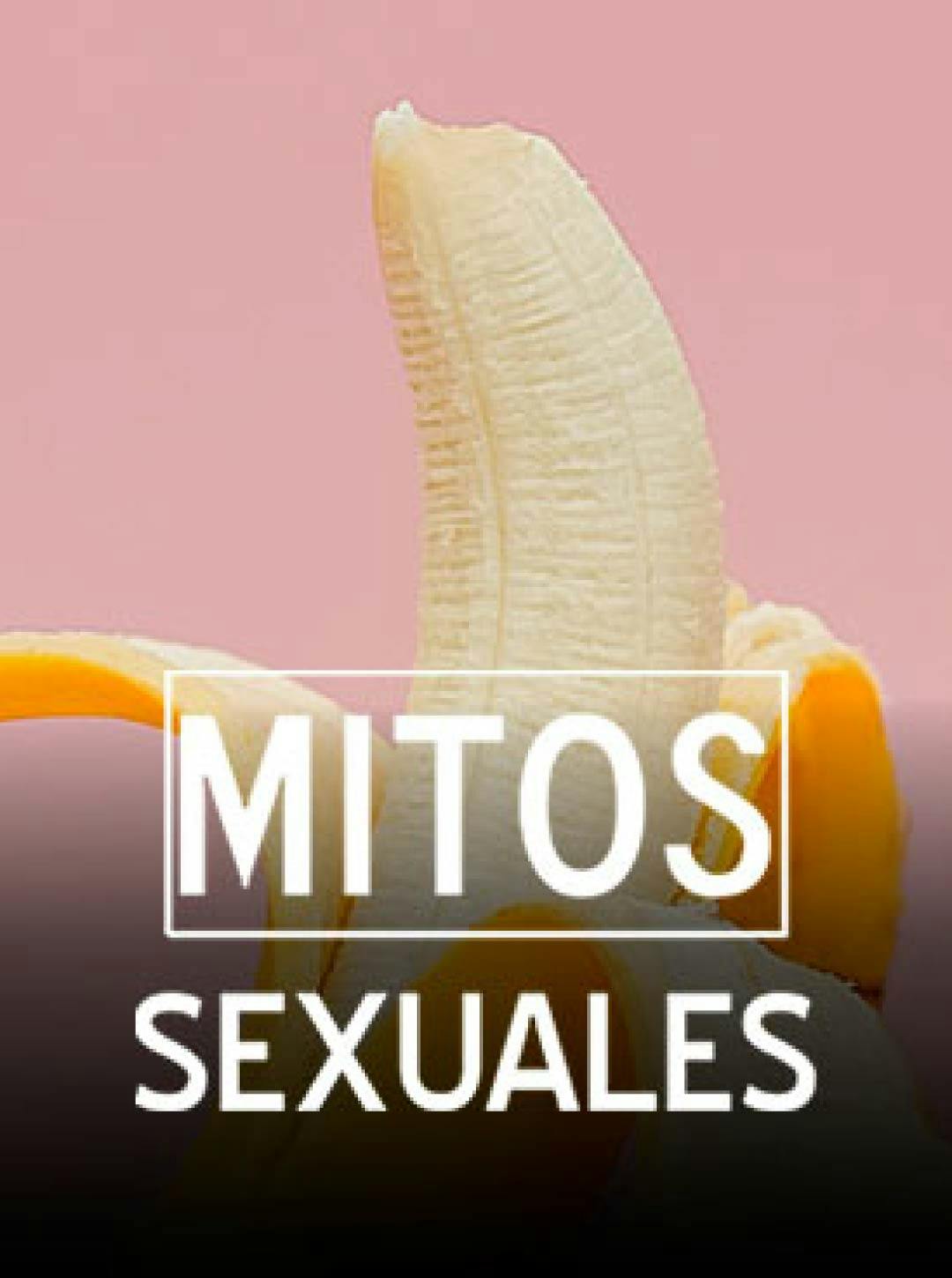 Mitos Sexuales