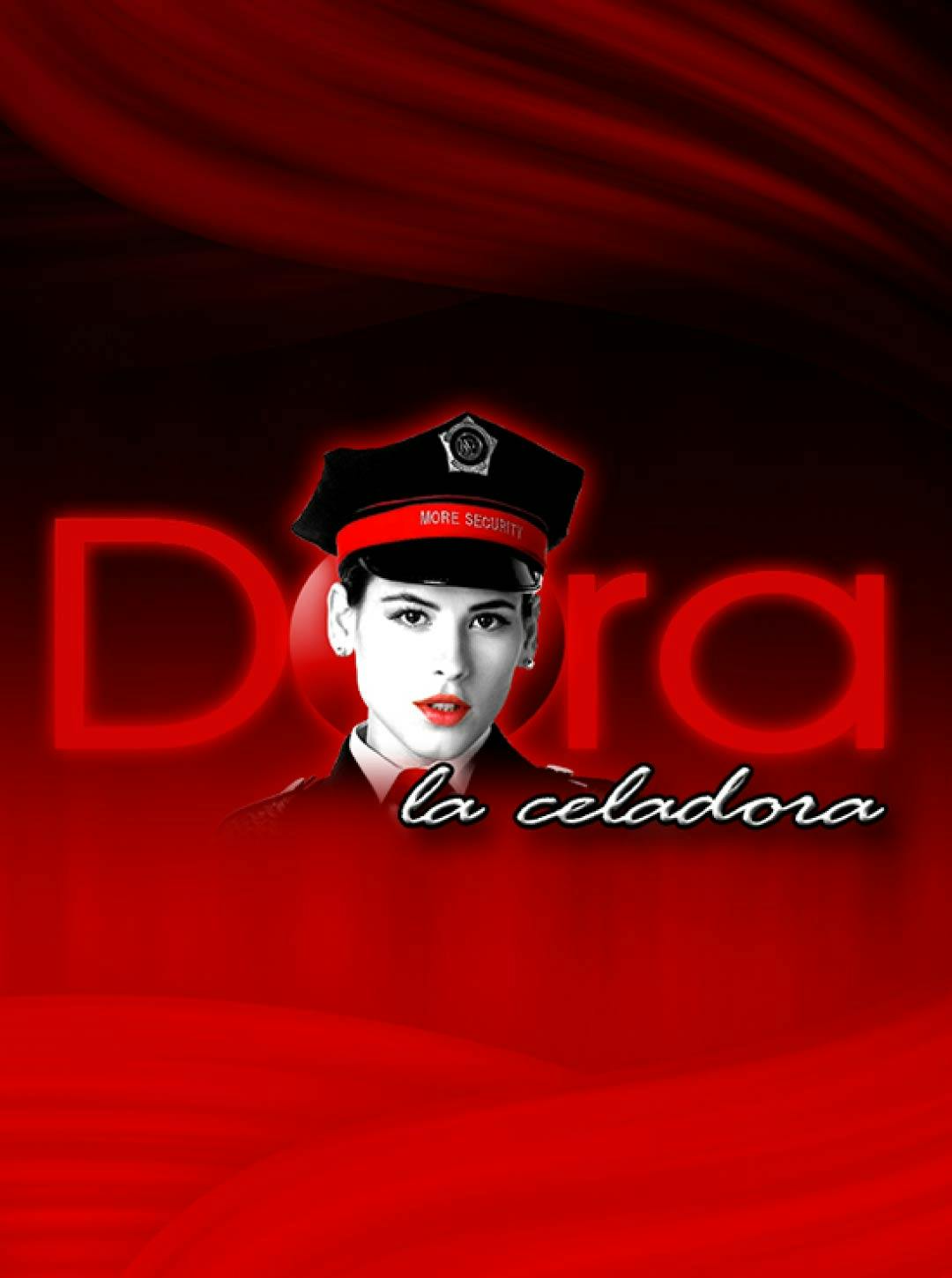 Dora, la celadora