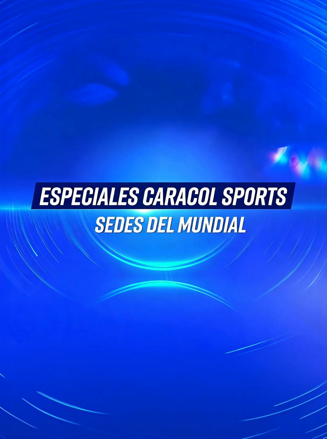 Especiales: Sedes del Mundial Especiales: Sedes del Mundial