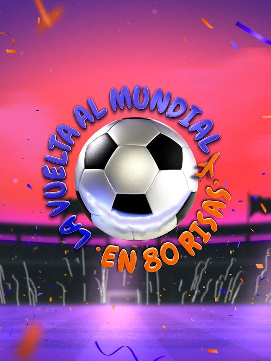 La Vuelta al Mundial en 80 risas: Temporada 7