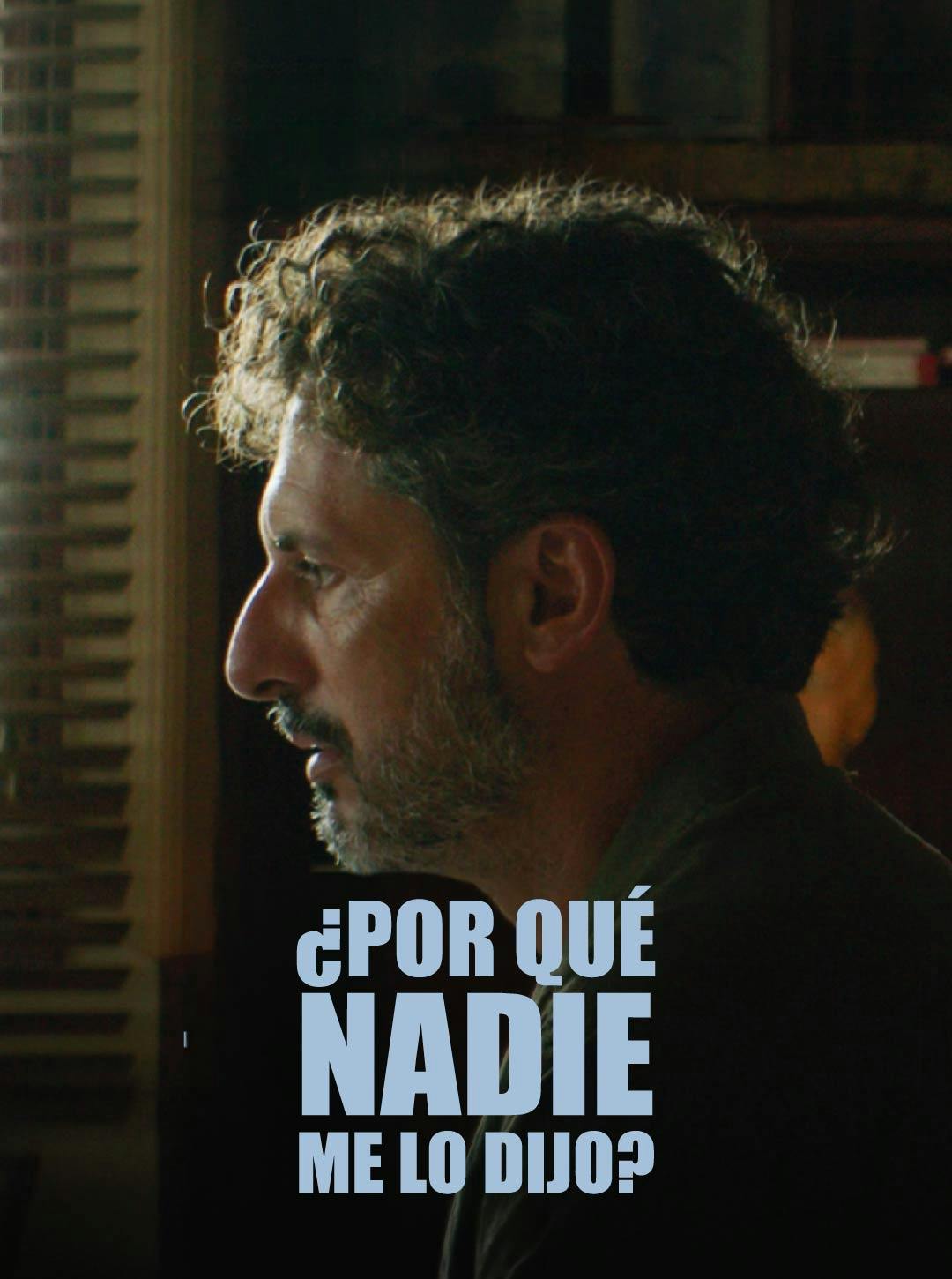 ¿Por qué nadie me lo dijo?
